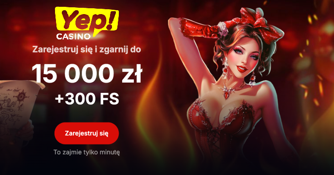 Yep Casino kasyno online z bonusem powitalnym do 15 000 PLN i 300 darmowych spinów